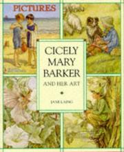 Laing, Jane. Cicely Mary Barker and her art /