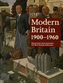 Gott, Ted, 1960- Modern Britain 1900-1960 :