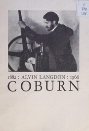  Alvin Langdon Coburn, 1882-1966 :