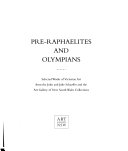 Pre-raphaelites and Olympians : selected works of Victorian art from the John and Julie Schaeffer and the Art Gallery of New South Wales collections.