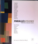 Art Gallery of New South Wales. Parallel visions :