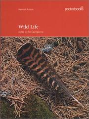 Wild life : walks in the Cairngorms / Hamish Fulton.