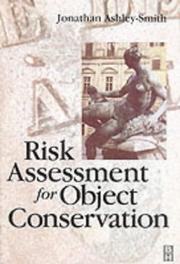 Ashley-Smith, Jonathan. Risk assessment for object conservation /