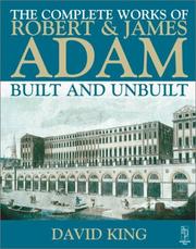 King, David N. (David Neden) Complete works of Robert and James Adam /