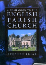 A companion to the English parish church / Stephen Friar.