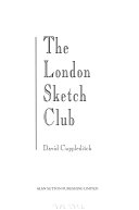 Cuppleditch, David, 1946- The London Sketch Club /