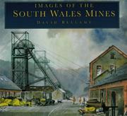 Bellamy, David J. Images of the South Wales mines /