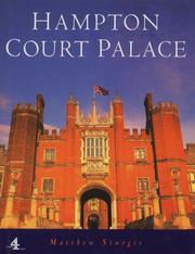 Hampton Court Palace / Matthew Sturgis.