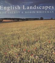 English landscapes / photography by Rob Talbot ; text by Robin Whiteman.