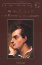 Clubbe, John. Byron, Sully, and the power of portraiture /