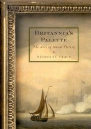 Britannia's palette : the arts of naval victory / Nicholas Tracy.