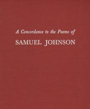 A concordance to the poems of Samuel Johnson / edited by Helen Harrold Naugle, in collaboration with Peter B. Sherry.