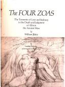 The four zoas : the torments of love and jealousy in the death and judgment of Albion, the ancient man / by William Blake ; derived from his original drawings, engravings and the manuscript dated 1797 by Landon Dowdey, assisted by Patricia Hopkins Rice.