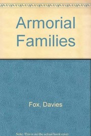 Fox-Davies, Arthur Charles, 1871-1928. Armorial families;