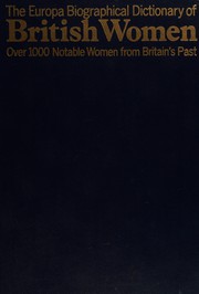  The Europa biographical dictionary of British women :