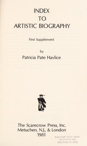 Havlice, Patricia Pate. Index to artistic biography :