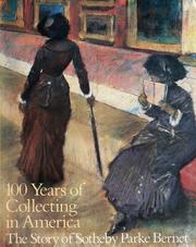 100 years of collecting in America : the story of Sotheby Parke Bernet / by Thomas E. Norton ; foreword by Douglas Dillon.