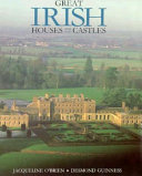 O'Brien, Jacqueline (Jacqueline Wittenoom) Great Irish houses and castles /