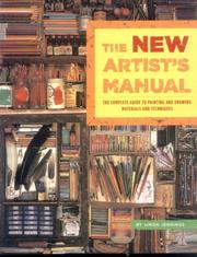 The new artist's manual : the complete guide to painting and drawing materials and techniques / by Simon Jennings.
