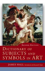 Dictionary of subjects and symbols in art / James Hall ; introduction by Kenneth Clark.