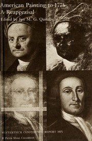 Winterthur Conference on Museum Operation and Connoisseurship (17th : 1971) American painting to 1776: a reappraisal.
