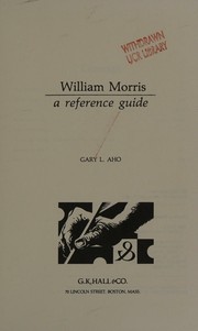 Aho, Gary L. William Morris, a reference guide /