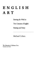 Engaging English art : entering the work in two centuries of English painting and poetry / Michael Cohen.