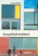 Melvin, Jeremy, 1964- Young British architects /