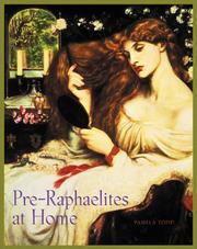 Todd, Pamela. Pre-Raphaelites at home /