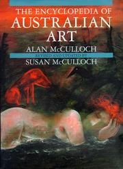 McCulloch, Alan. The encyclopedia of Australian art /