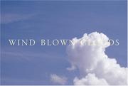 Wind blown clouds : from the skies of the world / photographed by people from around the world ; collected by Alec Finlay.