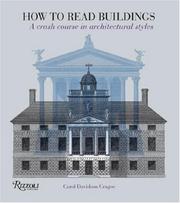 How to read buildings : a crash course in architectural styles / Carol Davidson Cragoe.