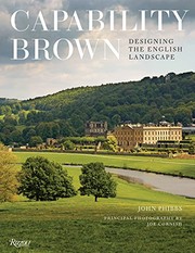 Capability Brown : designing the English landscape / John Phibbs ; principal photography by Joe Cornish.