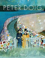 Peter Doig / contributions by Catherine Lampert and Richard Shiff.