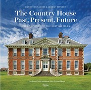 The country house : past, present, future / Mr David Cannadine and Jeremy Musson.