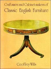 Wills, Geoffrey. Craftsmen and cabinet-makers of classic English furniture.