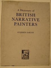 A dictionary of British narrative painters / Stephen Sartin.