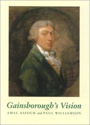 Gainsborough's vision / Amal Asfour and Paul Williamson.