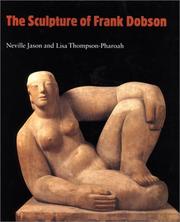 Jason, Neville. The sculpture of Frank Dobson /