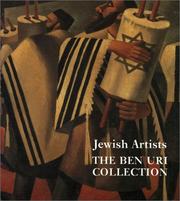 Jewish artists : the Ben Uri collection : paintings, drawings, prints and sculpture : a catalogue of works by Jewish artists and of Jewish interest in the possession of the Ben Uri Art Society, London / edited by Walter Schwab and Julia Weiner.