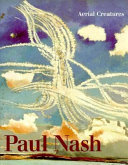 Paul Nash : aerial creatures / Charles Hall.