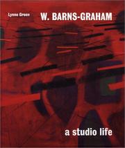 W. Barns-Graham : a studio life / Lynne Green.