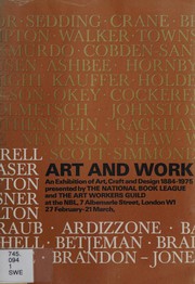 National Book League (Great Britain) The art and work of the Art Workers Guild, 27th February to 21st March 1975.