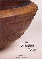Wood, Robin, 1965- The wooden bowl /