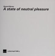 Gerard Byrne: a state of neutral pleasure / editor: Kirsty Ogg.
