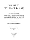 Wright, Thomas, 1859-1936. The life of William Blake.
