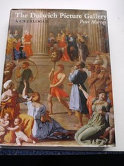Dulwich Picture Gallery : a catalogue / Peter Murray.