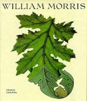 William Morris / edited by Linda Parry.