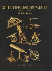 Turner, Gerard L'Estrange. Scientific instruments, 1500-1900 :