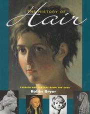 Bryer, Robin, 1944- The history of hair :